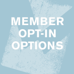 Member Opt-In Options
